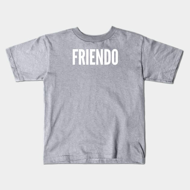 FRIENDO Kids T-Shirt by steveandlarson